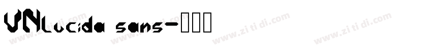 VNlucida sans字体转换